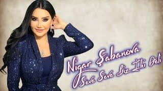 Nigar Şabanova - Seve Seve Biz İki Deli 2023 Klip