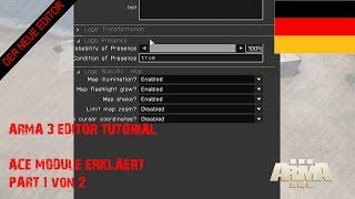 [RPGX] Arma 3 Eden Editor Tutorial #17 -  ACE Module Part 01 [GERMAN]