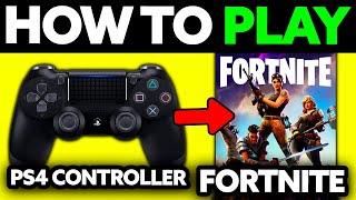 How To Play Fortnite on PC with PS4 Controller 2025