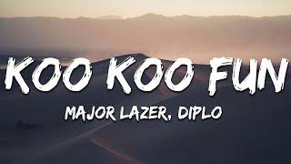 Major Lazer & Major League DJz - Koo Koo Fun ft. Tiwa Savage and DJ Maphorisa (Lyrics)