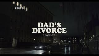 DAD'S DIVORCE | TRAILER | OFFICIAL SELECTION AT H365IFF FOR CHRISTMAS