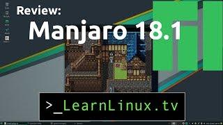 Review: Manjaro 18.1 "Juhraya"