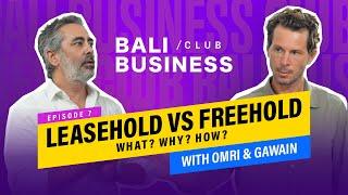 Bali Leasehold vs. Freehold! The Ultimate Guide to the Hows, Whats and Whys!