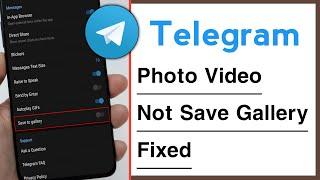 Telegram Photos Not Showing in Gallery, Telegram Images Not Showing