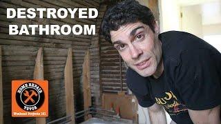 My bathroom is DESTROYED (Announcement) -- by Home Repair Tutor