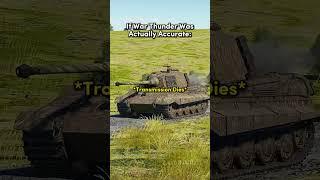 If War Thunder Was Actually Historically Accurate… 