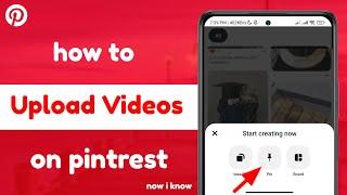 How To Upload Videos On Pinterest 2023