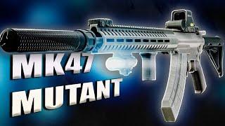 MK47 MUTANT - СЛАДКАЯ БУЛОЧКА | ТАРКОВ