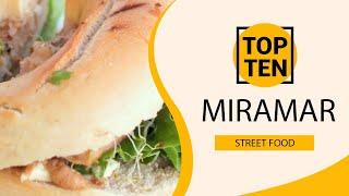 Top 10 Best Street Foods to Visit in Miramar, Florida | USA - English