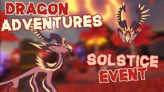 SOLSTICE EVENT | Dragon Adventure