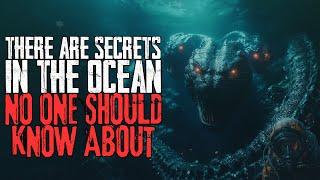 There Are Secrets In The Ocean No One Should Know About | Pt. II