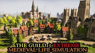 The Guild 3 EXTREME - Fresh Start In Medieval Life Simulator - London HARDMODE Longplay