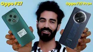 OPPO F27 vs OPPO F27 Pro | Which is Better ? | Full Comparison