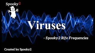 Viruses - Spooky2 Rife Frequencies