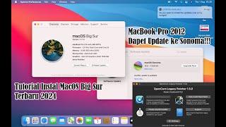 Tutorial Cara Instal MacOS Big Sur di MacBook Pro 2012 (MD101) Terbaru 2024