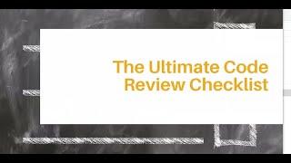 The Ultimate Code Review Checklist