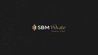 #SBMPrivate a truly Global Experience I SBM Bank India