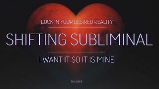 LOCK IN YOUR DESIRE & SHIFT | Neville Goddard inspired Reality Shifting Subliminal