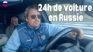 24h de voiture en RUSSIE   Ca fait quoi ?