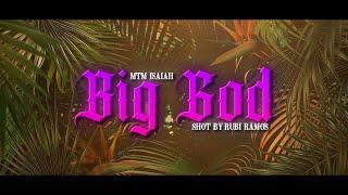 Big God - MTM Isaiah (Prod. By Drako)