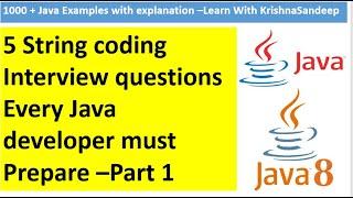 5 Java Coding Interview Questions and Answers on Strings | Java Coding Interview Questions