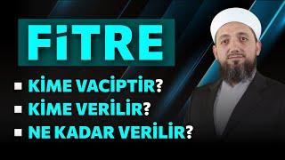 Fitre kimlere verilir? | 2024 Fitre ne kadar?