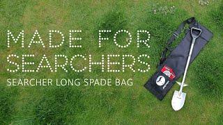 NEW Searcher Long Spade Bag - Made For Searchers.