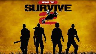 How To Survive 2 Прохождение #1 на Русском PS5