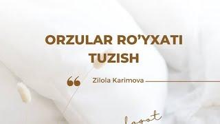 Jonli dars zapisi // Zilola Karimova tomonidan o’tqazilgan Orzular ro’yxati tuzish texnikasi.