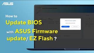 How to Update BIOS Using ASUS Firmware Update or EZ Flash?   | ASUS SUPPORT