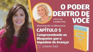 O Poder Dentro de Você - Louise Hay (capítulo 5)