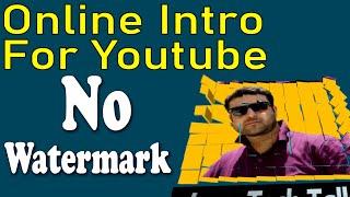 Free Intro Maker for YouTube Without Watermark Online