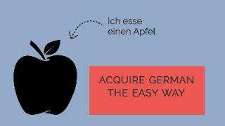 Effortless German: I'm eating an apple  -  acquire German through comprehensible input