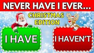 Never Have I Ever... |  Christmas Edition 