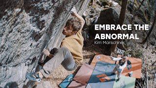 Embrace The Abnormal // Kim Marschner