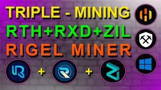 RTH + RXD + ZIL | НАСТРОЙКА ТРОЙНОГО МАЙНИНГА НА RIGEL MINER