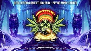 Rebelution & Unified Highway - Pay No Mind ️ (New Reggae 2024 / Roots Reggae 2024 / Reggae Lyrics)