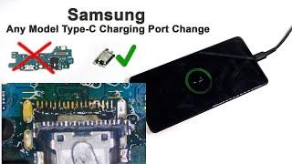 Samsung Any Model Type C Charging Port Change