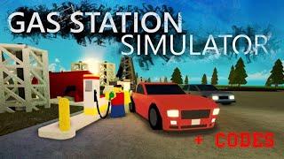 Симулятор заправки Роблокс + КОДЫ ПОСТРОИЛ СУПЕРСКУЮ ЗАПРАВКУ Gas Station Simulator Roblox + CODES