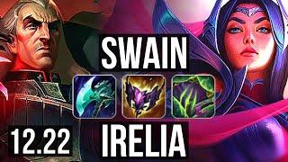 SWAIN vs IRELIA (MID) | 11/1/5, Legendary, 300+ games | KR Master | 12.22