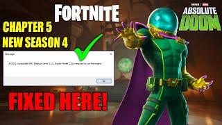 How To Fix Fortnite Chapter 5 Season 4 A D3D11-compatible GPU (Feature Level 11.0 Shader Model 5.0)