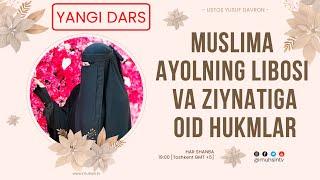 YANGI DARS | Ayollar uchun | Ustoz Yusuf Davron