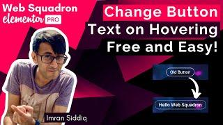 Elementor - Change Button Text and Colour on Hovering with Simple CSS
