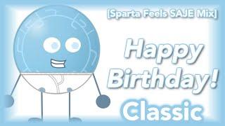 (Classic's B-Day Present, V4) [Sparta Feels SAJE Mix] Classic