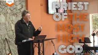KPC LIVE SERVICE | Priest of the Most High God // Rob Hollands
