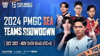 2024 PMGC TEAM SHOWDOWN - SEA | 2024 PUBG MOBILE GLOBAL CHAMPIONSHIP