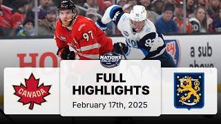 Canada vs. Finland | 4 Nations Face-Off Highlights | February 17, 2025