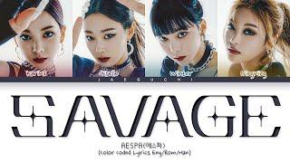 aespa Savage Lyrics (에스파 Savage 가사) (Color Coded Lyrics)