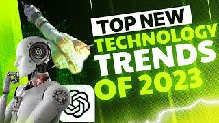 Trending Technology of 2023 | Unlock The Future ?