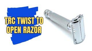 TRC Twist To Open Safety Razor | Shave & Chat